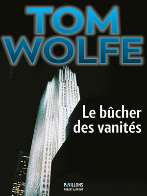 cover image of Le Bûcher des vanités